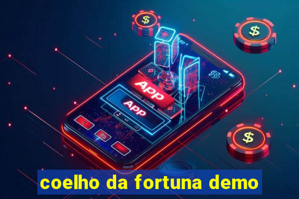 coelho da fortuna demo